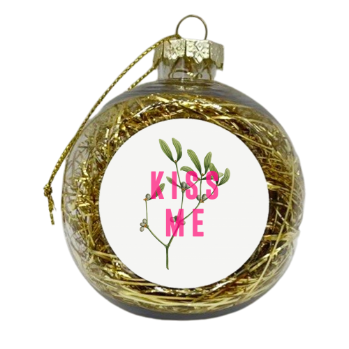 Kiss Me - xmas bauble by The 13 Prints