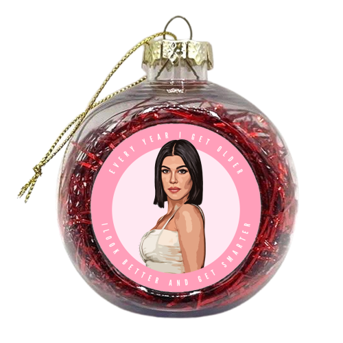 Kourtney - Every time I get older - xmas bauble by DOLLY WOLFE