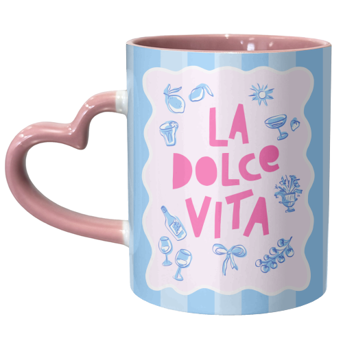 La Dolce Vita - unique mug by Dominique Vari