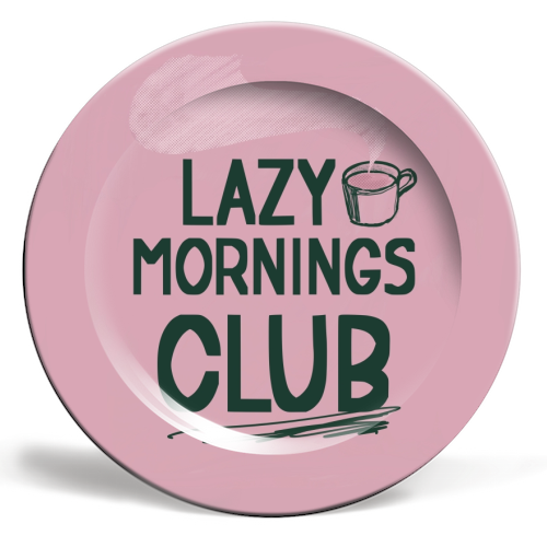 Lazy Mornings club - ceramic dinner plate by Giddy Kipper