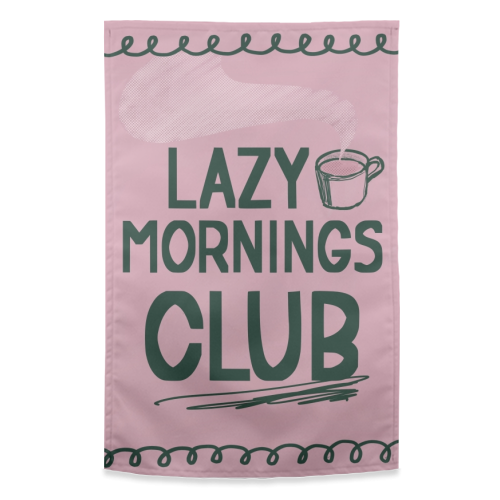 Lazy Mornings club - funny tea towel by Giddy Kipper