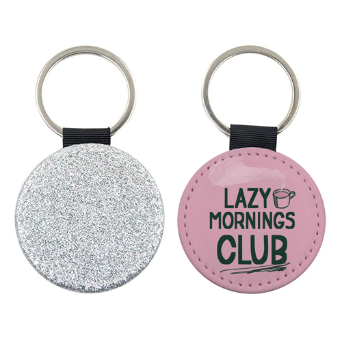 Lazy Mornings club - keyring by Giddy Kipper