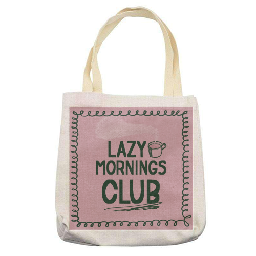 Lazy Mornings club - printed canvas tote bag by Giddy Kipper