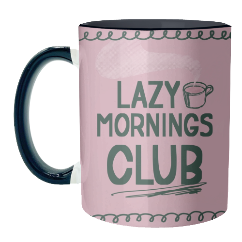 Lazy Mornings club - unique mug by Giddy Kipper