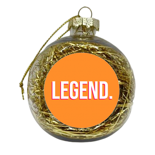 LEGEND. - xmas bauble by Dominique Benedict