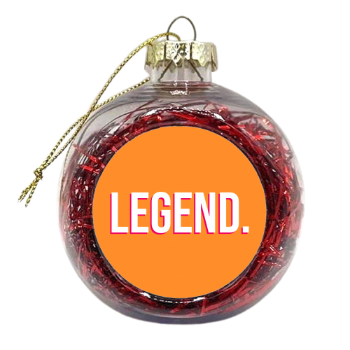 LEGEND. - xmas bauble by Dominique Benedict