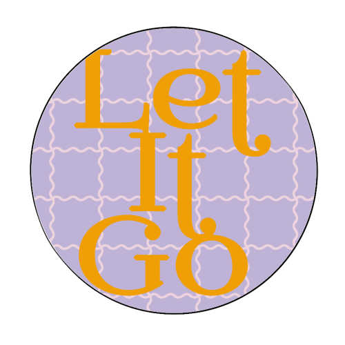 Let It Go - Circle Sticker by Daniela di Niro