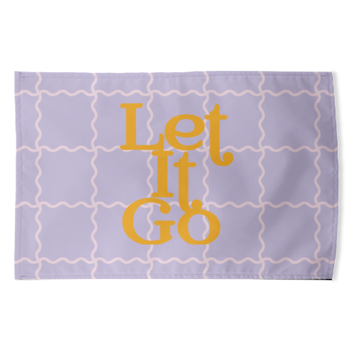Let It Go - funny tea towel by Daniela di Niro