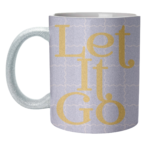 Let It Go - unique mug by Daniela di Niro