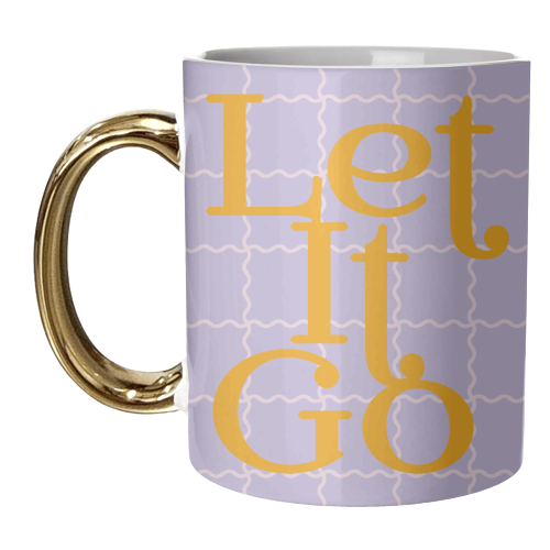 Let It Go - unique mug by Daniela di Niro