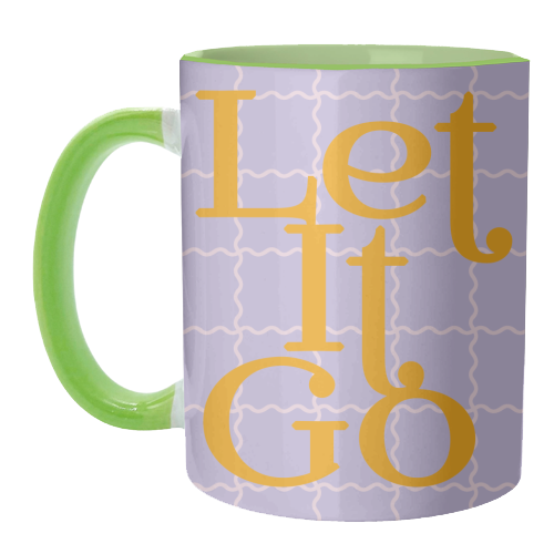 Let It Go - unique mug by Daniela di Niro