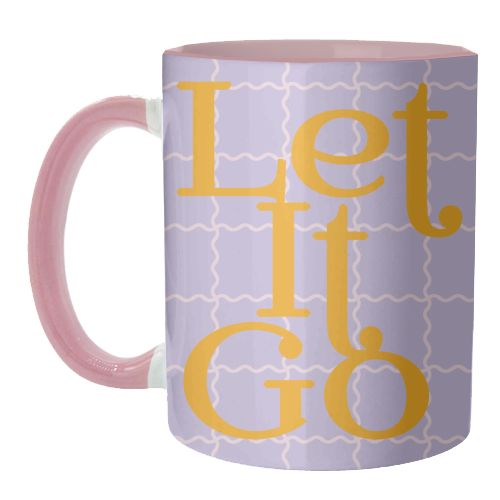 Let It Go - unique mug by Daniela di Niro