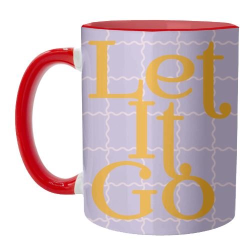 Let It Go - unique mug by Daniela di Niro