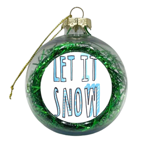 Let It Snow 10 - xmas bauble by Harriet Plaskitt