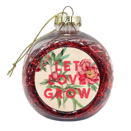 Let Love Grow - xmas bauble by The 13 Prints