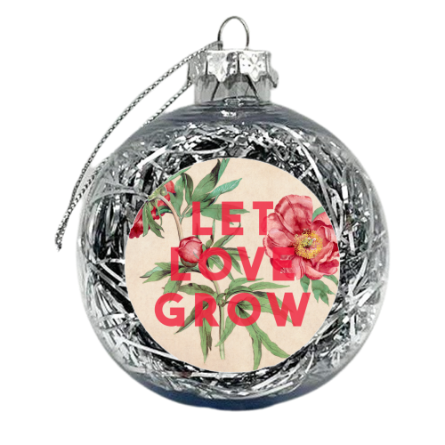 Let Love Grow - xmas bauble by The 13 Prints