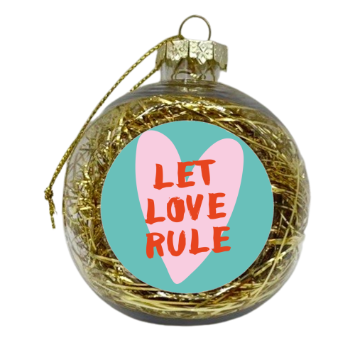 Let love rule - xmas bauble by Ohkimiko