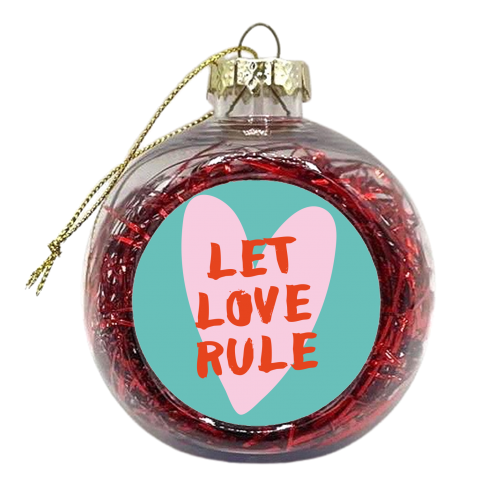 Let love rule - xmas bauble by Ohkimiko