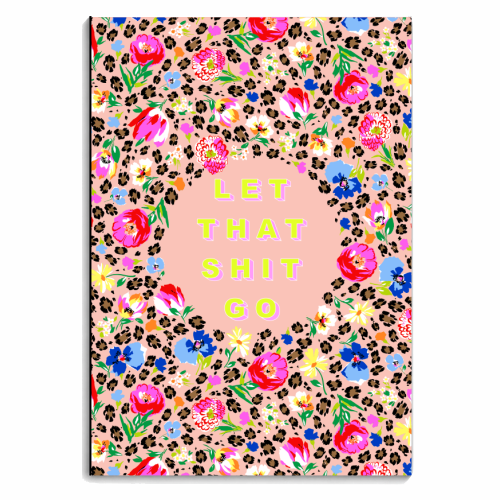 LET THAT SHIT GO - personalised A4, A5, A6 notebook by PEARL & CLOVER