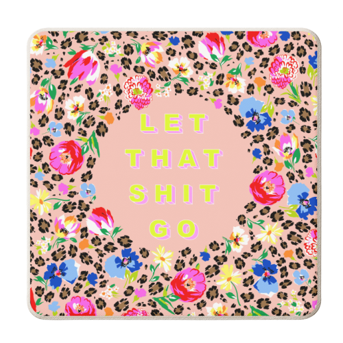LET THAT SHIT GO - personalised beer coaster by PEARL & CLOVER