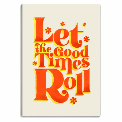 Let the good times roll - retro type - personalised A4, A5, A6 notebook by Ania Wieclaw