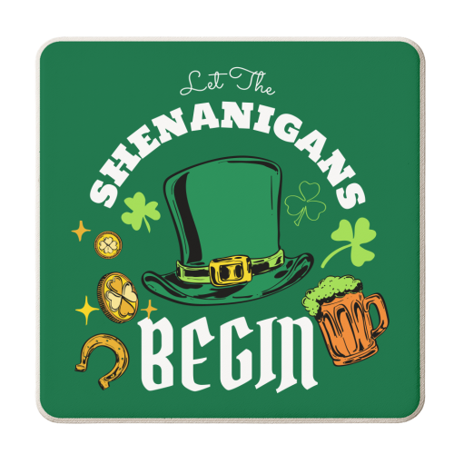 Let the Shenanigans Begin - personalised beer coaster by EZbie
