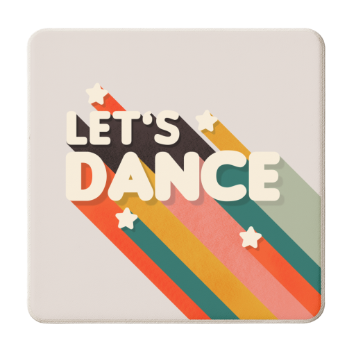 Let's Dance - retro typo - personalised beer coaster by Ania Wieclaw