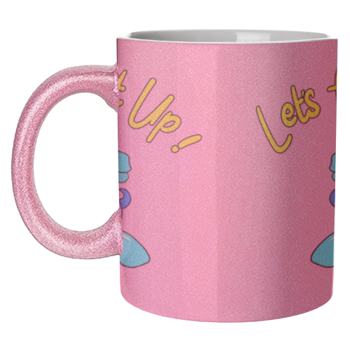 Let's Fuck Shit Up! - unique mug by Bite Your Granny
