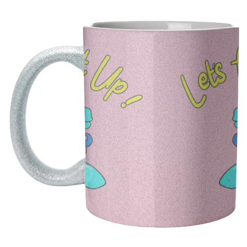 Let's Fuck Shit Up! - unique mug by Bite Your Granny