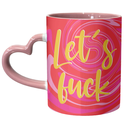 Let's Fuck - unique mug by Lisa Wardle