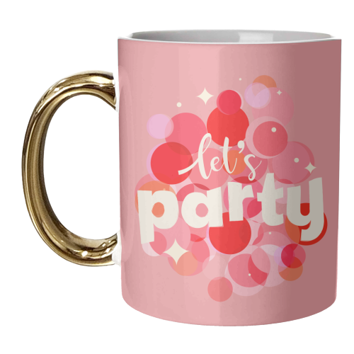 Let's Party - unique mug by Ania Wieclaw