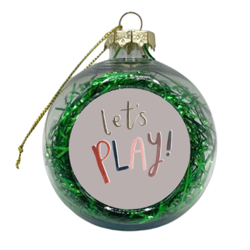 let's play - xmas bauble by lauradidthis