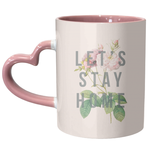 Let's Stay Home - unique mug by The 13 Prints