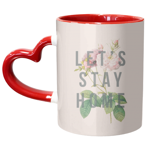 Let's Stay Home - unique mug by The 13 Prints