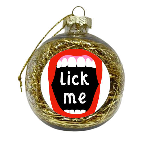 Lick Me - xmas bauble by Adam Regester