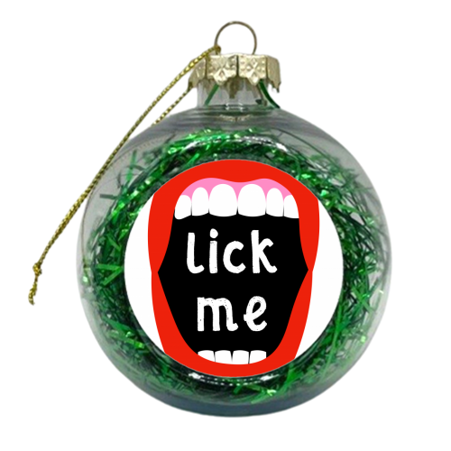 Lick Me - xmas bauble by Adam Regester