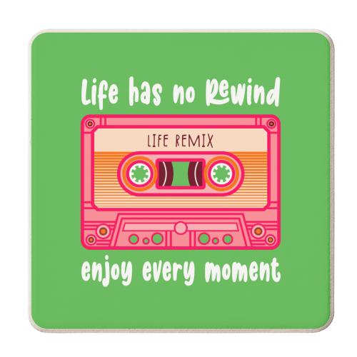Life Has No Rewind - personalised beer coaster by Claire Atwood