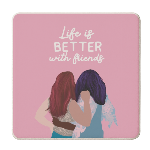 Life is better with friends - personalised beer coaster by Giddy Kipper