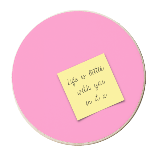 Life Is Better With You In It - personalised beer coaster by Adam Regester