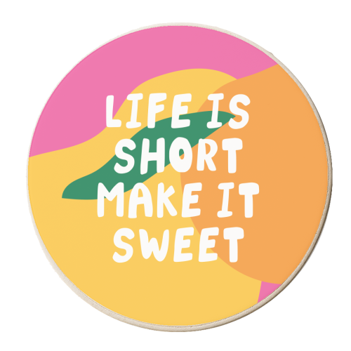LIFE IS SHORT MAKE IT SWEET - personalised beer coaster by AbiGoLucky