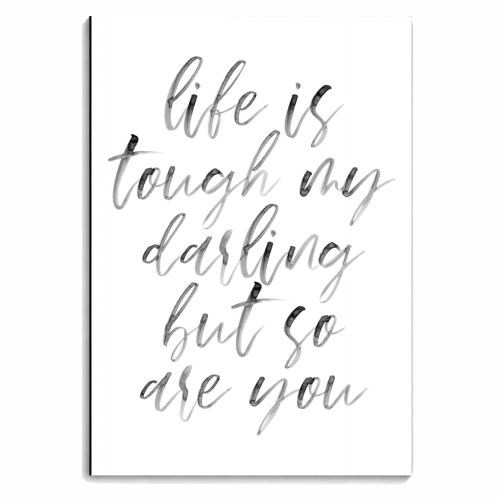 Life Is Tough, My Darling but So Are You Watercolor Script - personalised A4, A5, A6 notebook by Toni Scott