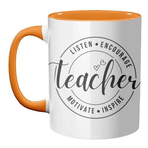 "Listen, Encourage, Motivate, Inspire" Teacher - unique mug by timsal shol