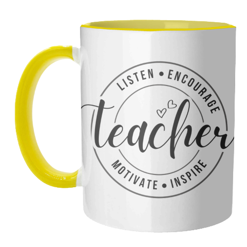 "Listen, Encourage, Motivate, Inspire" Teacher - unique mug by timsal shol