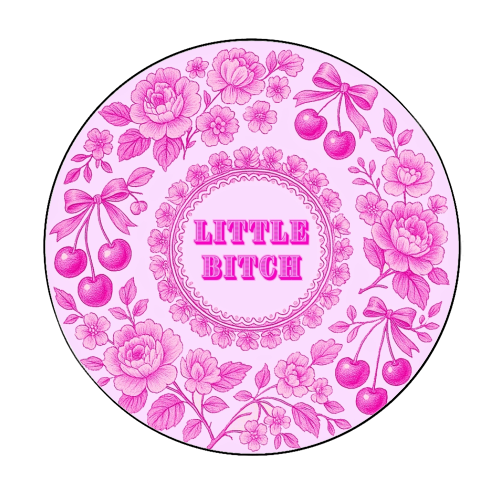 Little Bitch - Circle Sticker by Lilly Rose