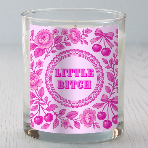 Little Bitch - scented candle by Lilly Rose