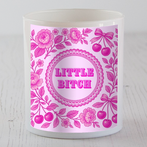 Little Bitch - scented candle by Lilly Rose