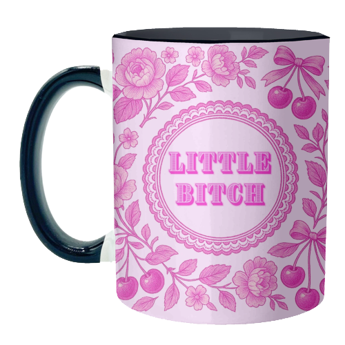 Little Bitch - unique mug by Lilly Rose