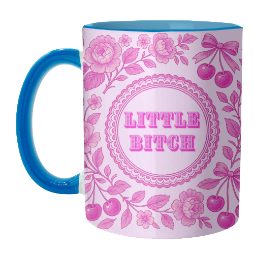 Little Bitch - unique mug by Lilly Rose