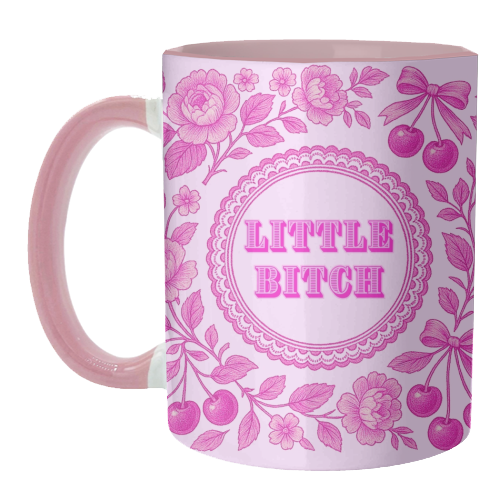 Little Bitch - unique mug by Lilly Rose