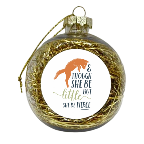 Little but fierce - xmas bauble by Kelly Phillips White